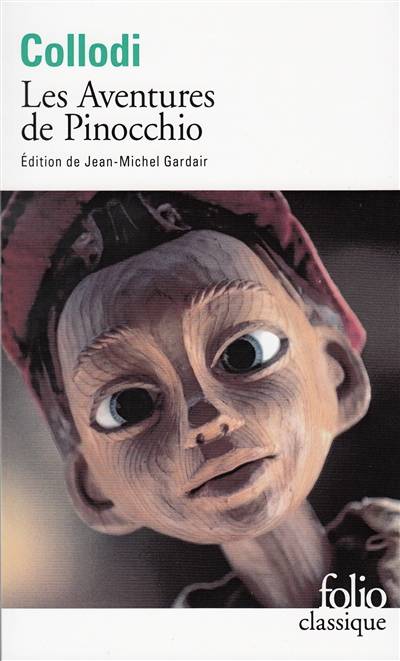 Les aventures de Pinocchio : histoire d'un pantin | Carlo Collodi, Jean-Michel Gardair, Nathalie Castagné, Jean-Michel Gardair