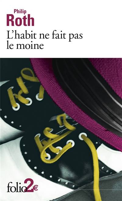 L'habit ne fait pas le moine. Défenseur de la foi | Philip Roth, Céline Zins