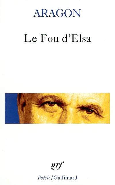 Le fou d'Elsa | Louis Aragon