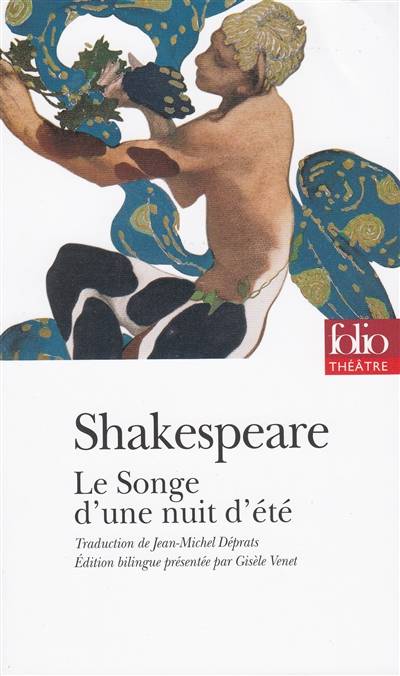 Le songe d'une nuit d'été | William Shakespeare, Gisèle Venet, Jean-Michel Déprats