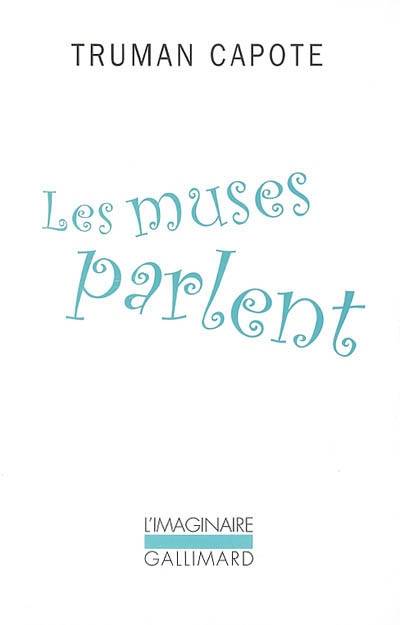 Les muses parlent | Truman Capote, Jean Dutourd, Jean Dutourd