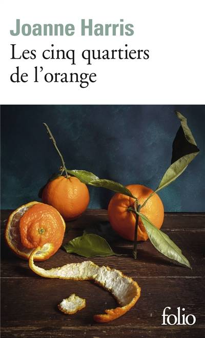 Les cinq quartiers de l'orange | Joanne Harris, Jeannette Short-Payen