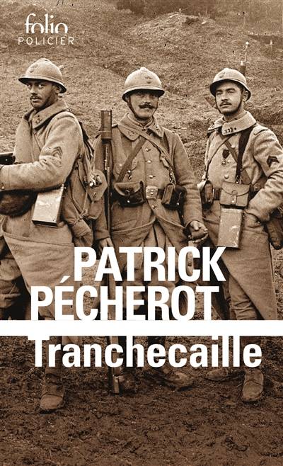 Tranchecaille | Patrick Pécherot