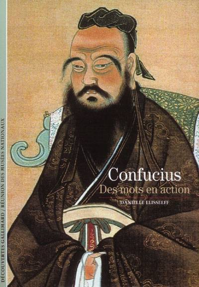 Confucius : des mots en action | Danielle Elisseeff