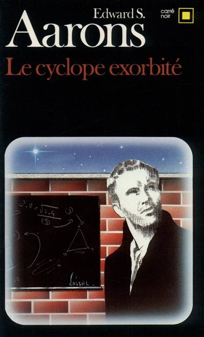 Le cyclope exorbité | Edward Sidney Aarons, France-Marie Watkins-Roucayrol