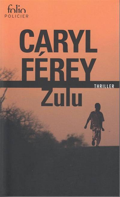 Zulu : au cinéma | Caryl Férey