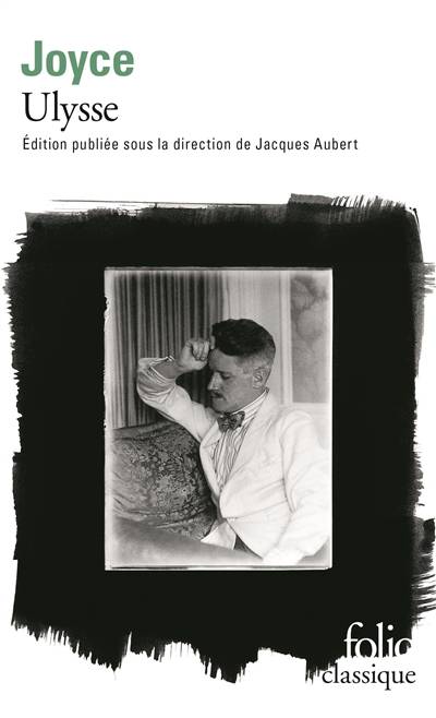 Ulysse | James Joyce, Jacques Aubert, Jacques Aubert