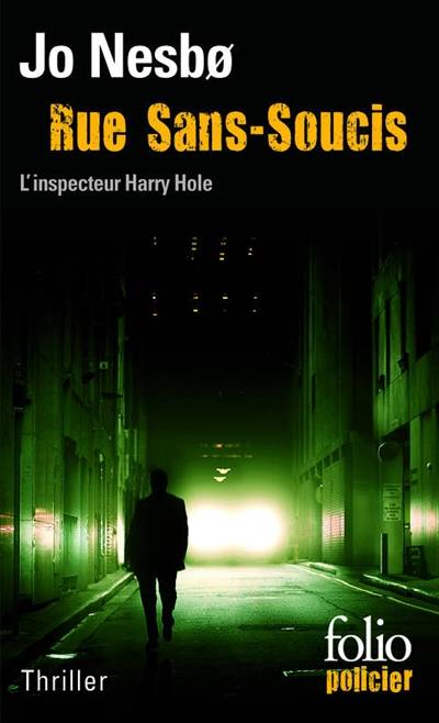 Une enquête de l'inspecteur Harry Hole. Rue Sans-souci | Jo Nesbo, Alex Fouillet