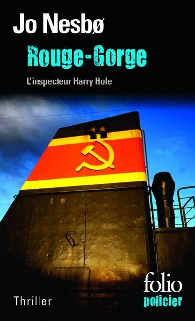 Une enquête de l'inspecteur Harry Hole. Rouge-gorge | Jo Nesbo