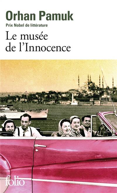 Le musée de l'innocence | Orhan Pamuk, Valérie Gay-Aksoy