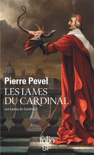 Les Lames du cardinal. Vol. 1 | Pierre Pevel