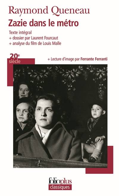 Zazie dans le métro | Raymond Queneau, Laurent Fourcaut, Ferrante Ferranti, Laurent Canerot