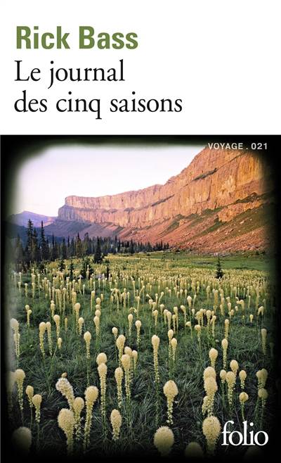 Le journal des cinq saisons | Rick Bass, Marc Amfreville