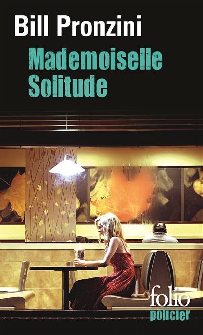 Mademoiselle solitude | Bill Pronzini, Frédéric Brument