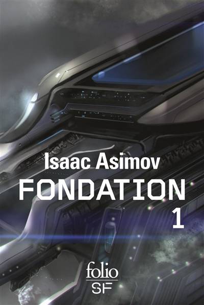 Fondation : romans. Vol. 1 | Isaac Asimov, Jean Rosenthal, Pierre Billon, Philippe Gindre