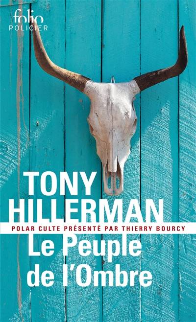 Le peuple de l'ombre | Tony Hillerman, Thierry Bourcy, Jane Fillion