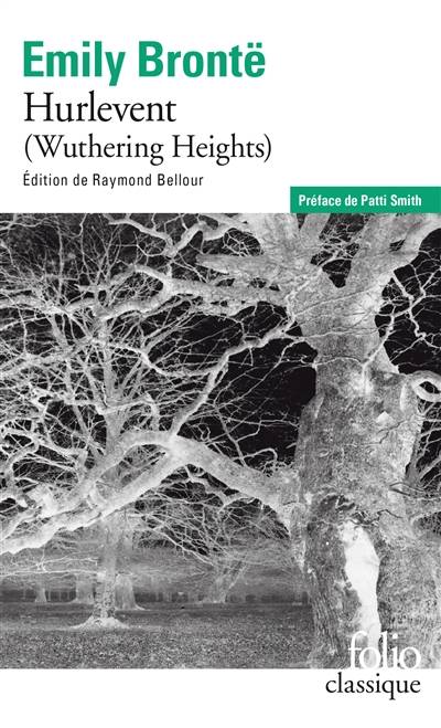 Hurlevent. Wuthering Heights | Emily Brontë, Patti Smith, Raymond Bellour, Jacques de Lacretelle, Yolande de Lacretelle