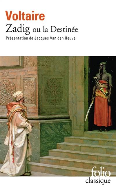 Zadig ou La destinée | Voltaire, Jacques Van den Heuvel, Frédéric Deloffre, Jacqueline Hellegouarc'h