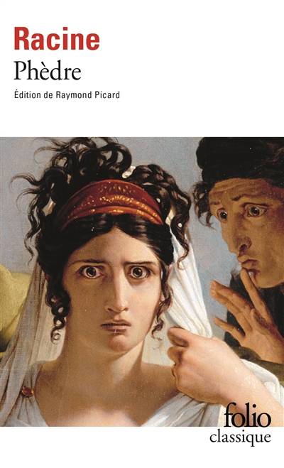 Phèdre | Jean Racine, Raymond Picard