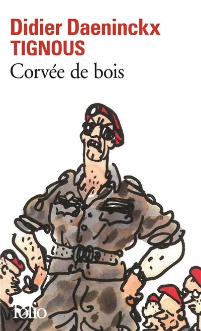 Corvée de bois | Didier Daeninckx, Tignous