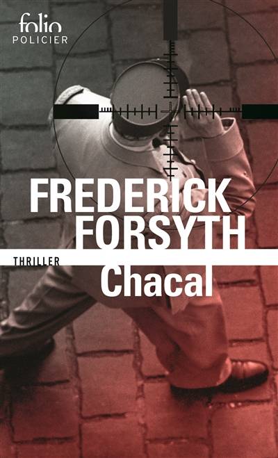 Chacal | Frederick Forsyth, Ken Follett, Henri Robillot