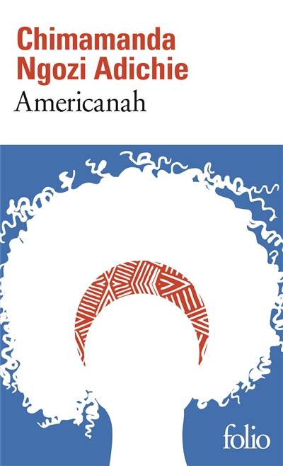 Americanah | Chimamanda Ngozi Adichie, Anne Damour