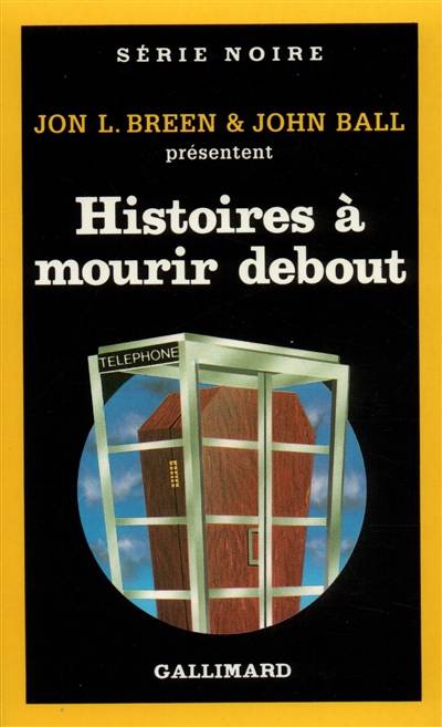 Histoires à mourir debout | Jon L. Breen, John Dudley Ball, Rosine Fitzgerald