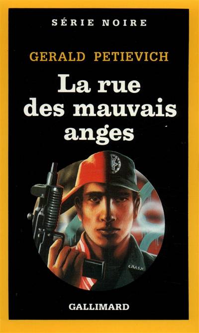 La Rue des mauvais anges | Gerald Petievich, Jean-Bernard Piat