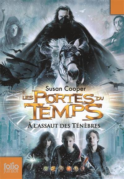 A l'assaut des ténèbres : les portes du temps | Susan Cooper, Philippe Morgaut