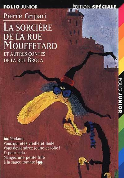 La sorcière de la rue Mouffetard : et autres contes de la rue Broca | Pierre Gripari, Fernando Puig Rosado