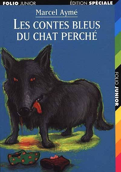 Les contes bleus du chat perché | Marcel Aymé, Philippe Dumas