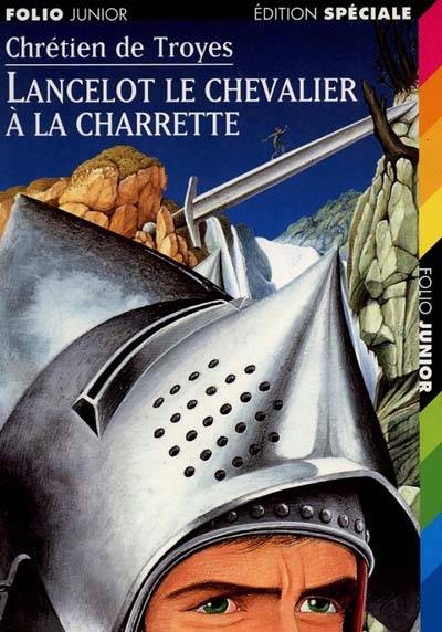 Lancelot, le chevalier à la charrette | Chrétien de Troyes, Michel Politzer, Jean-Pierre Foucher