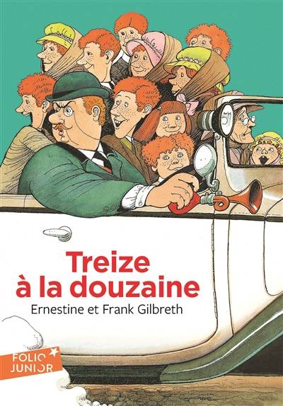 Treize à la douzaine | Ernestine Gilbreth, Frank Bunker Gilbreth, Roland Sabatier, Jacques-Napoléon Faure-Biguet