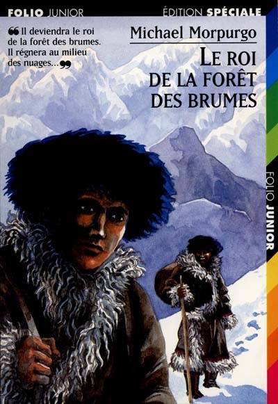 Le roi de la forêt des brumes | Michael Morpurgo, François Place, Patrick Gador