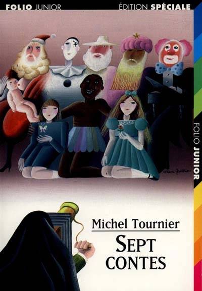 Sept contes | Michel Tournier, Philippe Munch