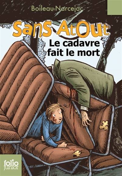 Sans Atout. Le cadavre fait le mort | Pierre Boileau, Thomas Narcejac, Daniel Ceppi