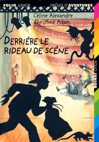 Derrière le rideau de scène | Céline Alexandre, Christine Adam, Christine Adam