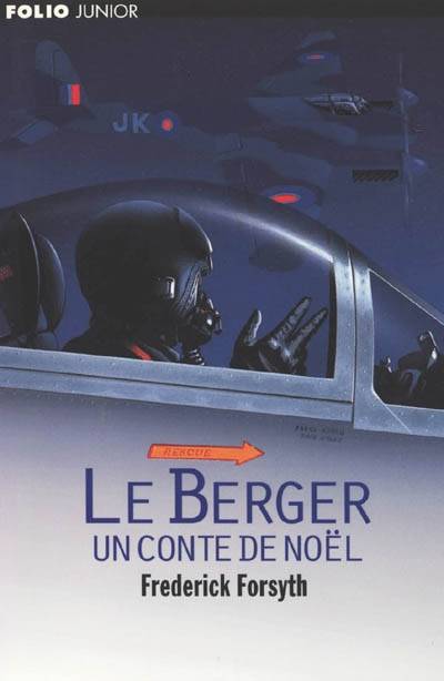 Le berger : un conte de Noël | Frederick Forsyth, Lou Feck, Maurice Rambaud