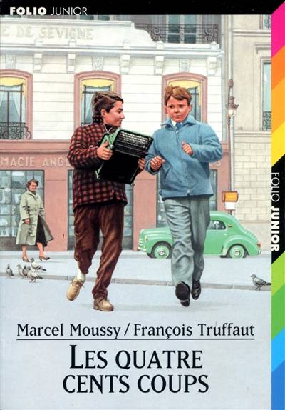 Les quatre cents coups | Francois Truffaut, Marcel Moussy, Marcel Moussy