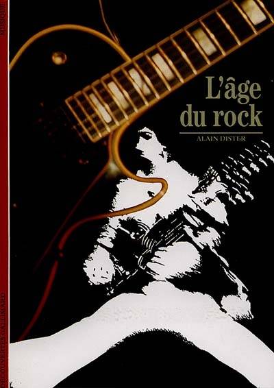 L'Age du rock | Alain Dister