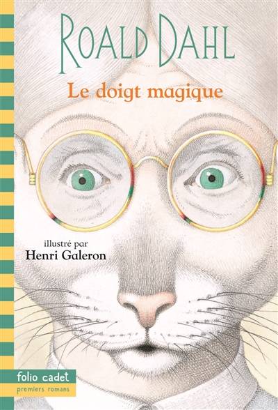 Le doigt magique | Roald Dahl, Henri Galeron, Marie-Raymond Farré