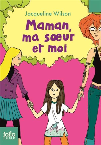 Maman, ma soeur et moi | Jacqueline Wilson, Nick Sharratt, Olivier de Broca