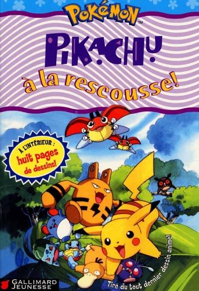 Pikachu à la rescousse ! | Tracey West