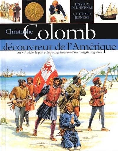 Christophe Colomb : découvreur de l'Amérique | Peter Chrisp, Peter Dennis, Peter Dennis, Jean-Paul Duviols, Christiane Prigent