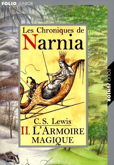 Les chroniques de Narnia. Vol. 2. L'armoire magique | Clive Staples Lewis, Pauline Baynes, Anne-Marie Dalmais