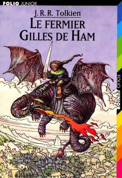 Le fermier Gilles de Ham | John Ronald Reuel Tolkien, Roland Sabatier, Francis Ledoux