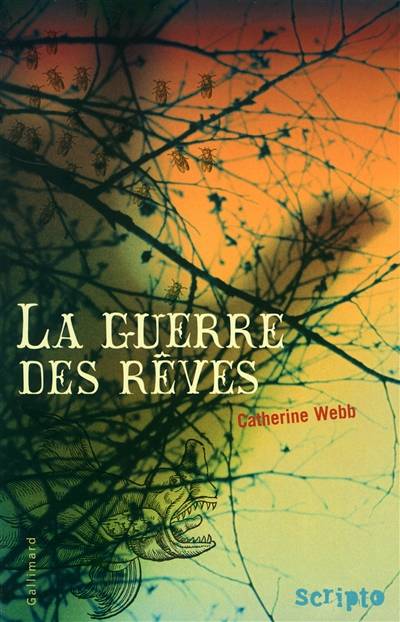 La guerre des rêves | Catherine Webb, Jean Esch