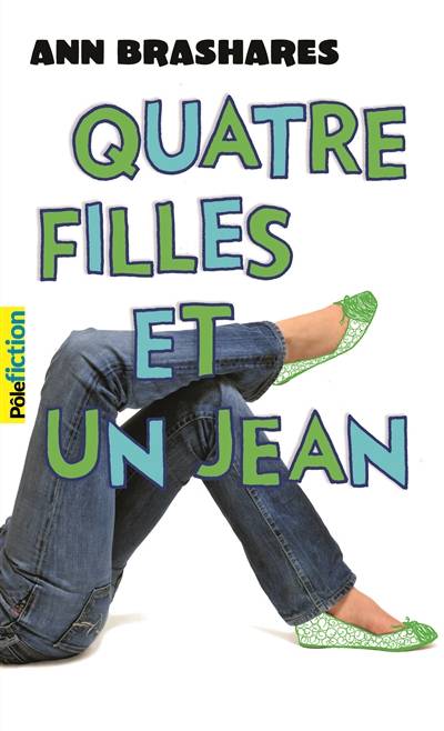 Quatre filles et un jean. Vol. 1 | Ann Brashares, Vanessa Rubio-Barreau