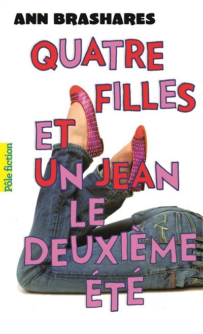 Quatre filles et un jean. Vol. 2. Le deuxième été | Ann Brashares, Vanessa Rubio-Barreau