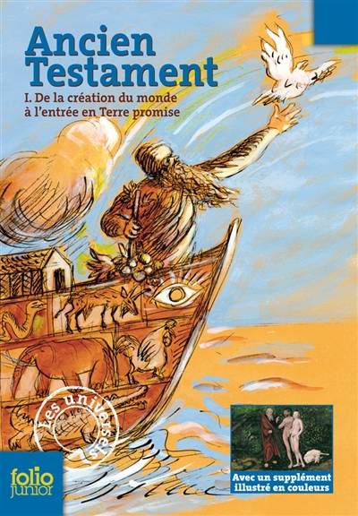 Ancien Testament. Vol. 1. De la création du monde à l'entrée en Terre promise | Claude Gutman